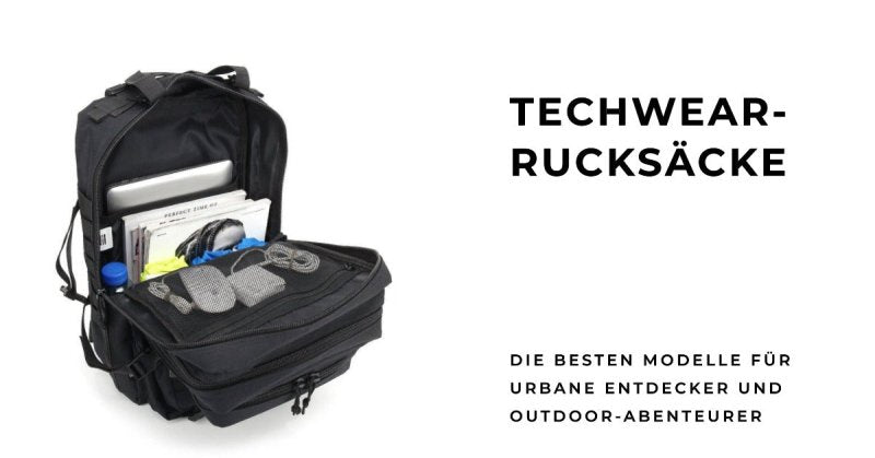 Techwear-Rucksäcke: Die besten Modelle für urbane Entdecker und Outdoor-Abenteurer - Ultra Techwear